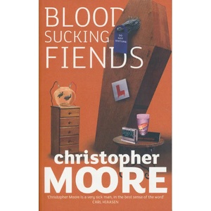 Bloodsucking Fiends | Christopher Moore (ISBN: 9781841497228)