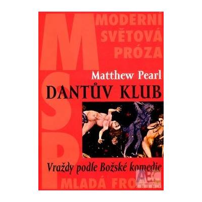Dantův klub - Matthew Pearl