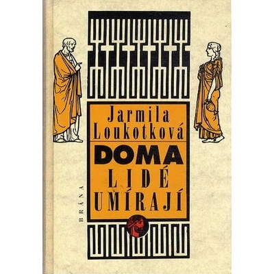 DOMA LIDÉ UMÍRAJÍ
