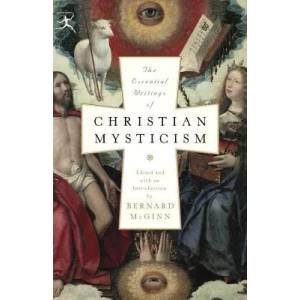 Essential Writings of Christian Mysticism (ISBN: 9780812974218)