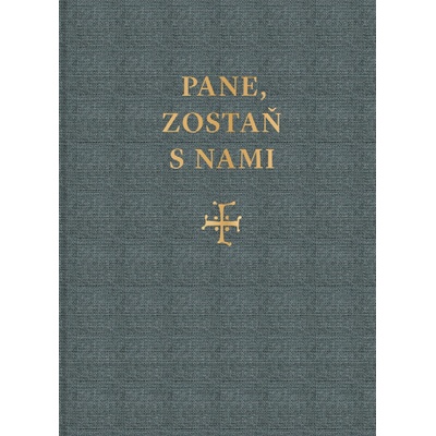 Pane, zostaň s nami