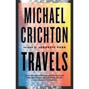 Travels | Michael Crichton (ISBN: 9780804171274)