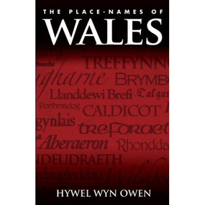 Place-Names of Wales | Hywel Wyn Owen