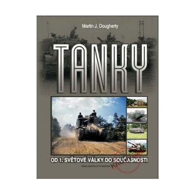 Tanky - Od 1. světové války do současnosti