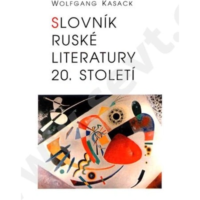 Slovník ruské literatury 20.století - Kassack, Wolfgang