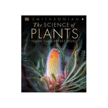 Image 1 of The Science of Plants: Inside Their Secret World | DK
