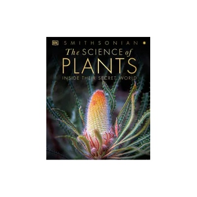 The Science of Plants: Inside Their Secret World | DK
