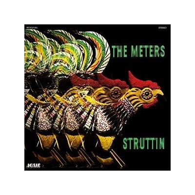 METERS: STRUTTIN HQ LP