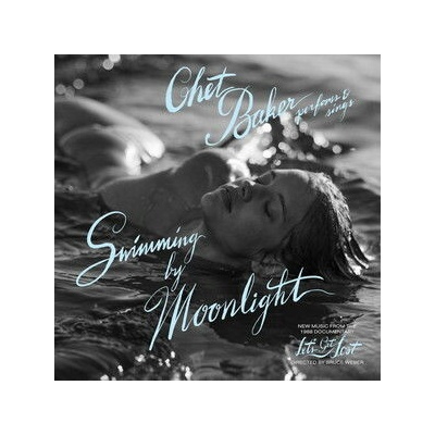 Baker Chet: Swimming By Moonlight - 2 CD