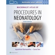 MacDonald´s Atlas of Procedures in Neonatology