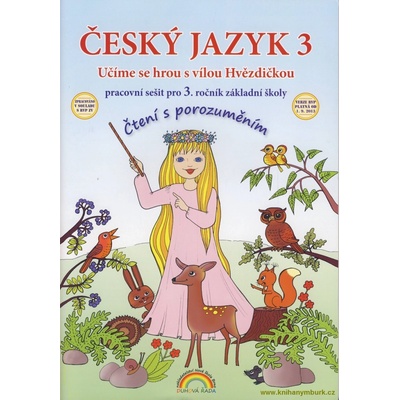 Český jazyk 3 – pracovní sešit, Čtení s porozuměním - Lenka Andrýsková, Marie Mittermayerová