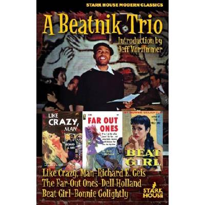 Stark House Press Beatnik Trio | Dell Holland, Bonnie Golightly