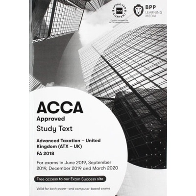 "ACCA Advanced Taxation FA2018" - "Study Text" ("BPP Learning Media")(Paperback / softback)