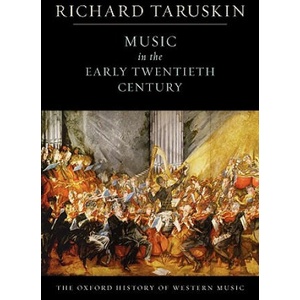 Oxford History of Western Music: Music in the Early Twentieth Century (ISBN: 9780195384840)