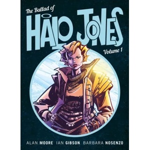 Ballad of Halo Jones, Volume One | Alan Moore (ISBN: 9781781086353)