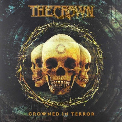 Crown - Crowned In Terror LP