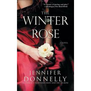 Winter Rose | Jennifer Donnelly (ISBN: 9781401307462)