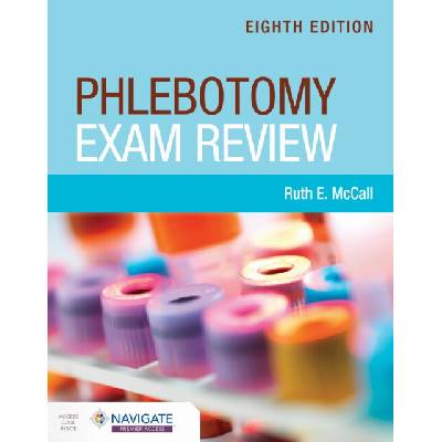 Phlebotomy Exam Review - McCall, Ruth E.