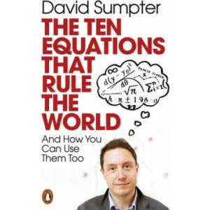 The Ten Equations that Rule the Wor (ISBN: 9780141991092)