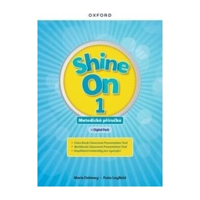 Shine On 1 Teacher´s Guide with Digital pack Czech edition Oxford University Press