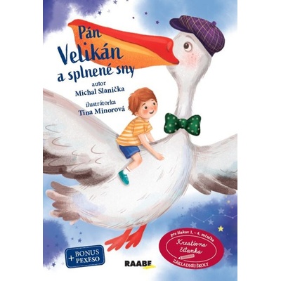 Pán Velikán a splnené sny - Michal Slanička, Jarmila Javorská, Tina Minorová ilustrátor