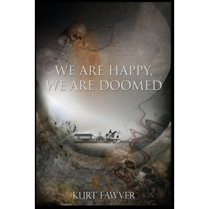 We are Happy, We are Doomed | Jon Padgett (2021)