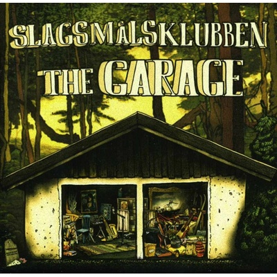 SLAGSMALSKLUBBEN - GARAGE LP