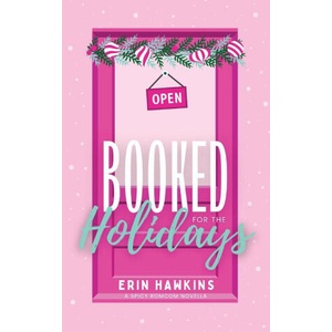 Booked for the Holidays | Erin Hawkins (ISBN: 9781968243036)