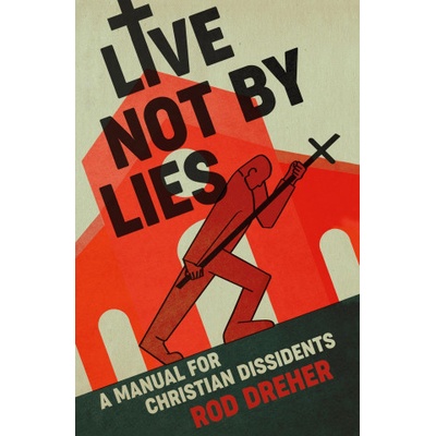 Live Not By Lies