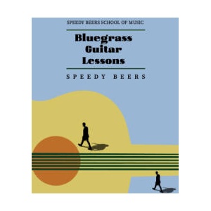 Bluegrass Guitar Lessons | Speedy Beers, Haiyin Yang, Yang Ding (2022)