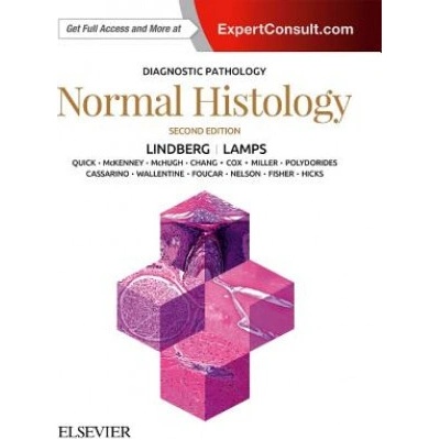 Diagnostic Pathology: Normal Histology - Matthew R. Lindberg