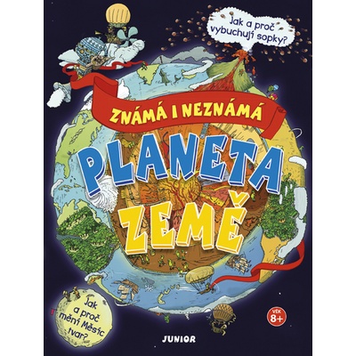 Planeta Země známá i neznámá