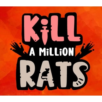 Kill A Million Rats