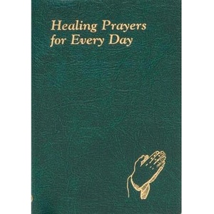 Healing Prayers for Every Day | Catholic Book Publishing Co (ISBN: 9780899421926)
