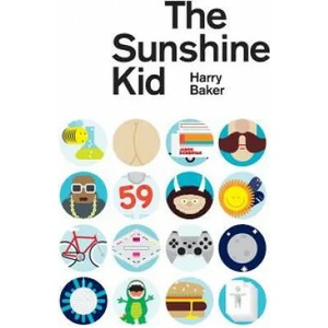 Sunshine Kid | Harry Baker (ISBN: 9781909136281)