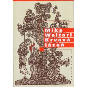 Krvavá lázeň - Mika Waltari