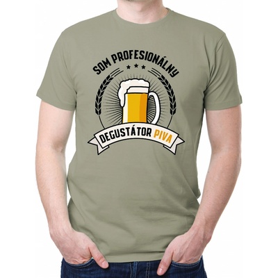 Fajntričko tričko Profesionálny degustátor piva sv. khaki