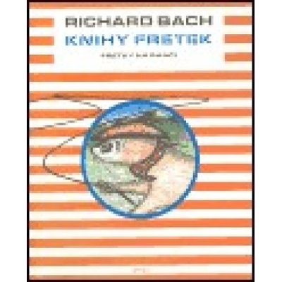 Knihy fretek 4. - Fretky na ranči - Richard Bach