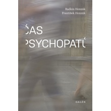 Čas psychopatů - František Honzák