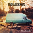 Mark Knopfler Privateering • VINYL