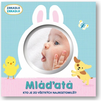 Mláďatá - zrkadlo