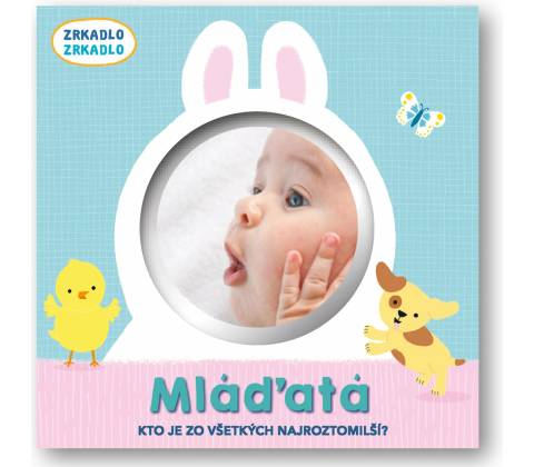 Mláďatá - zrkadlo