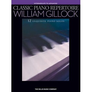 Classic Piano Repertoire - William Gillock (ISBN: 9781458405531)