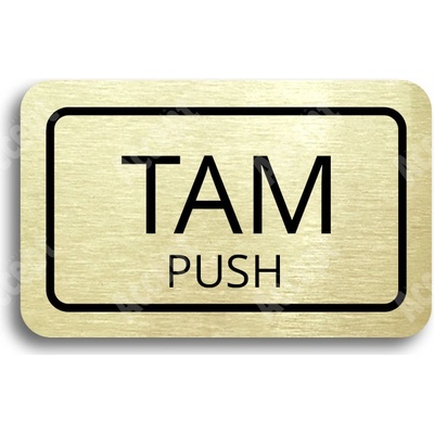 ACCEPT Tabulka SEM - TAM - typ 26 (80 x 50 mm) - zlatá tabulka - černý tisk