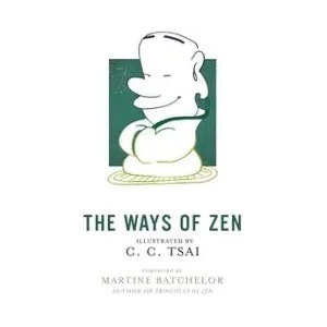 Ways of Zen | C. C. Tsai, Brian Bruya (ISBN: 9780691179766)