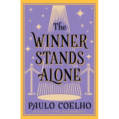 The Winner Stands Alone - P. Coelho