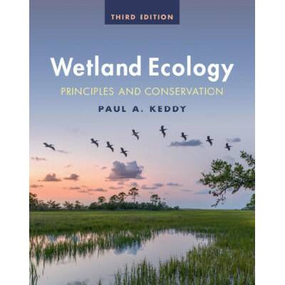 Wetland Ecology | Paul A. Keddy