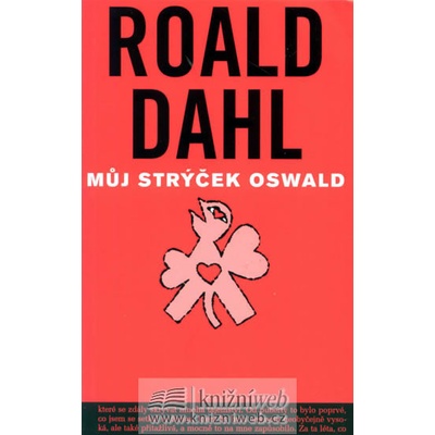 Můj strýček Oswald - Roald Dahl