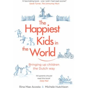 Happiest Kids in the World (ISBN: 9781784161545)