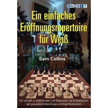 Ein einfaches Eröffnungsrepertoire für Weiß